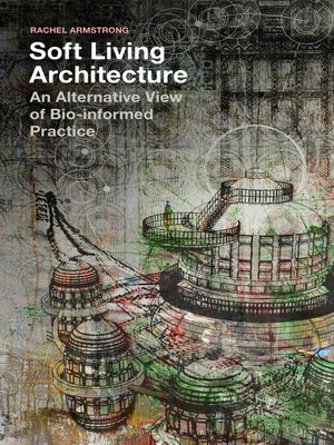 cover image of Soft Living Architecture